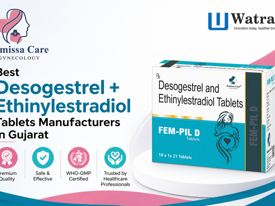 Best Desogestrel + Ethinylestradiol Tablets Manufacturers in Gujarat