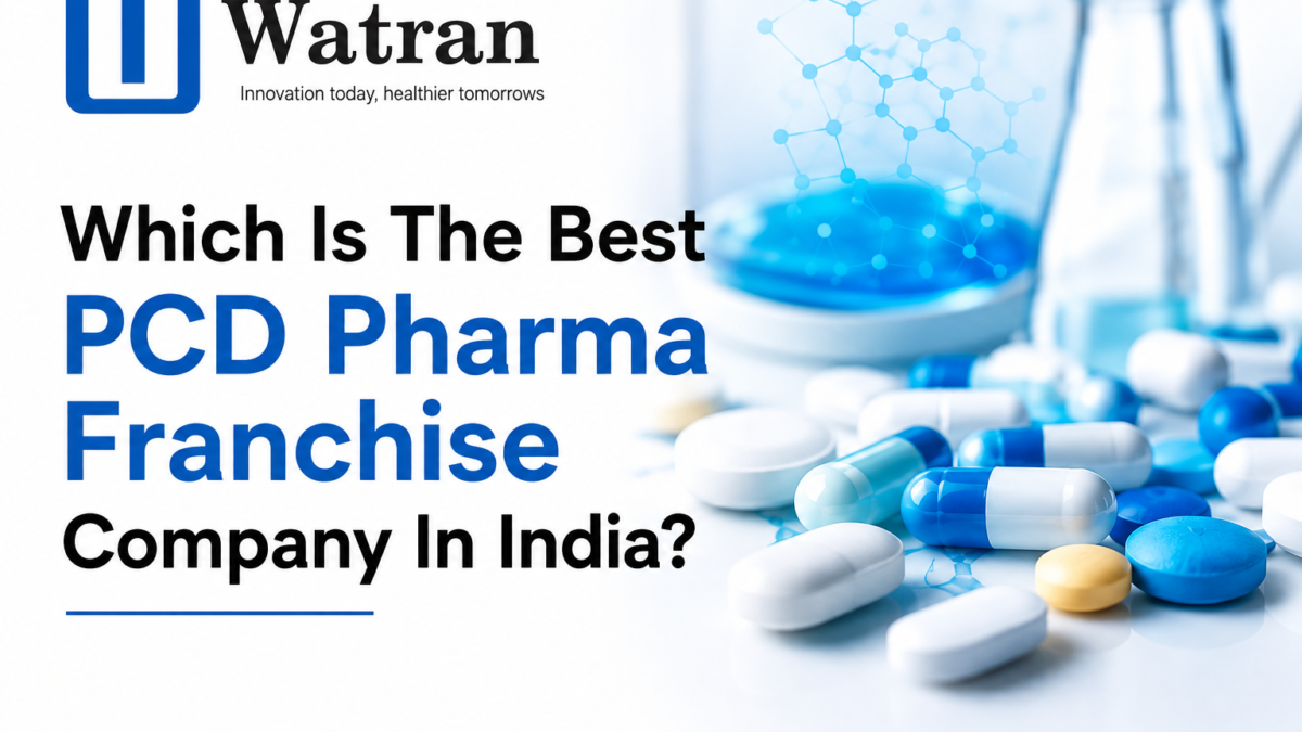 Which Is The Best PCD Pharma Franchise Company In India